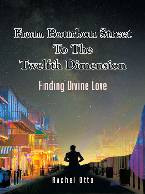 cover image of From Bourbon Street to the Twelfth Dimension